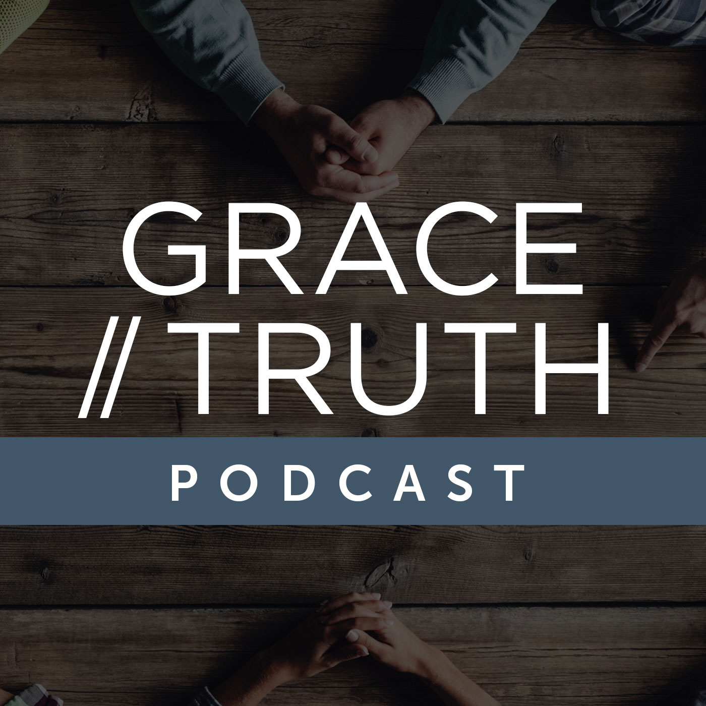 Grace/Truth Podcast