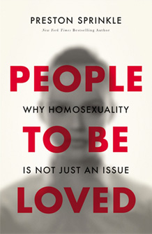 People to be Loved: Why Homosexuality is Not Just An Issue 