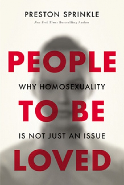 People to be Loved: Why Homosexuality is Not Just An Issue 